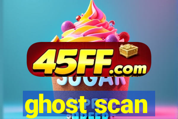 ghost scan